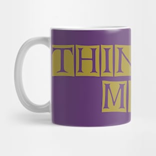 THINKING MEN Mug